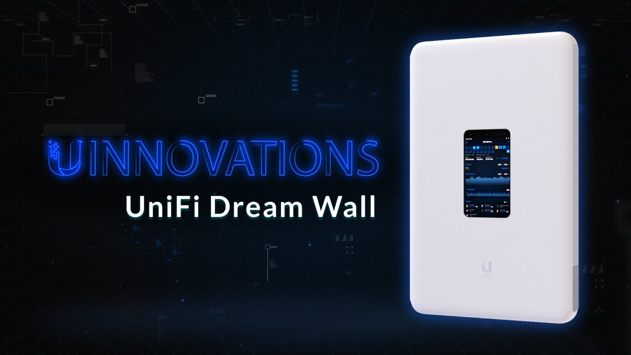 Ubiquiti Dream Wall