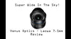 Laowa Longueur focale fixe 7.5 mm F/2 – MFT