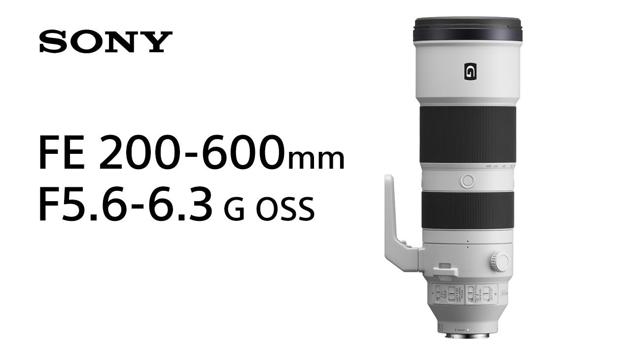 Sony Objectif zoom FE 200-600mm F/5.6-6.3 G OSS Sony E-Mount