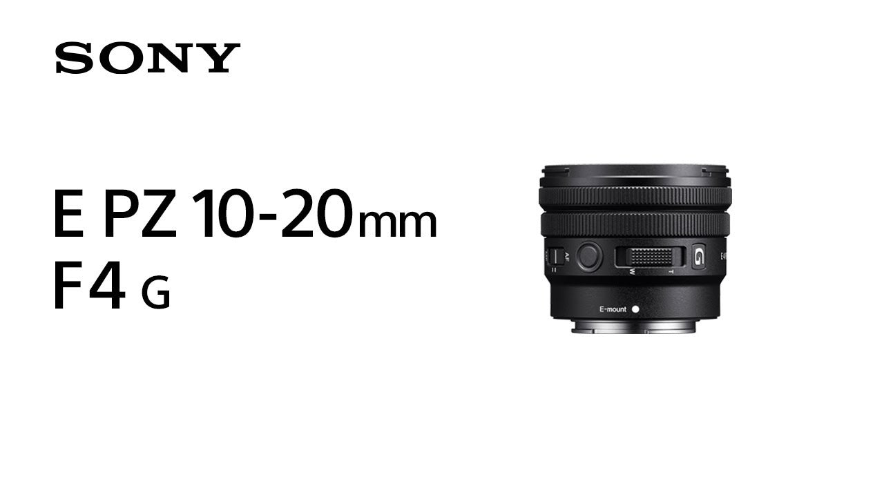 Sony Objectif zoom E PZ 10-20mm F4 G – Sony E-Mount